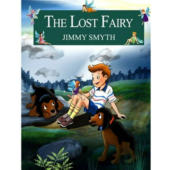 The Lost Fairy (Paperback) by Jimmy Smyth