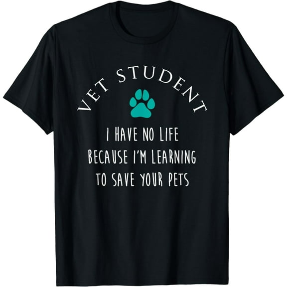 Vet Student No Life Funny Veterinarian Vet Tech Gift T-Shirt