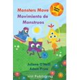 thumbnail image 1 of Pre-Owned Monsters Move / Movimiento de Monstruos (Paperback) 1532420846 9781532420849, 1 of 1