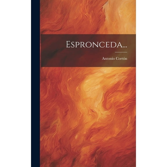 Espronceda... (Hardcover)