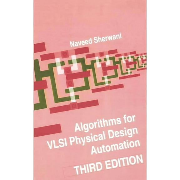 Algorithms for VLSI Physical Design Automation, (Hardcover)