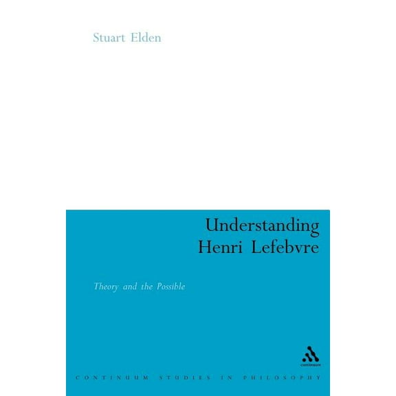 Understanding Henri Lefebvre, (Paperback)