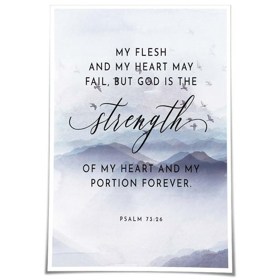 Psalm 73 26 God Is The Strength Religious Wall Art Christian Scripture Poster Bible Quotes Wall Decorative Prints Wall Artwork for Bathroom