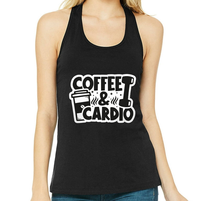 Coffee and Cardio Women s Racerback Tank Graphic Tank Top Themed Workout Tank