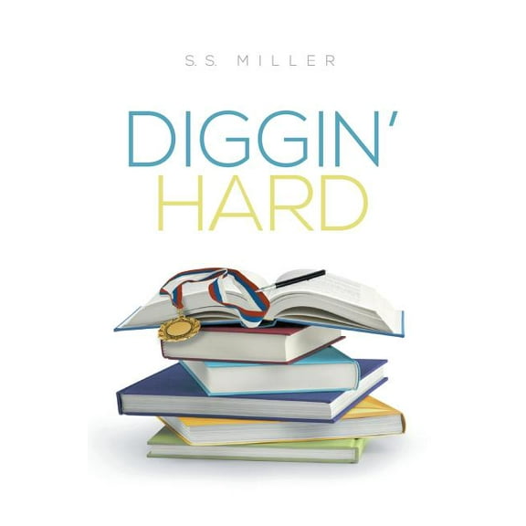 Diggin' Hard (Paperback)