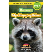 Raccoons: Bilingual (English/Filipino) (Ingles/Filipino) Mga Hayop ng Rekun - Animals in the City (Engaging Readers, Level Pre-1)