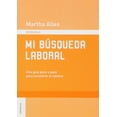thumbnail image 1 of Mi Búsqueda Laboral Granica 9789506413804, 1 of 2