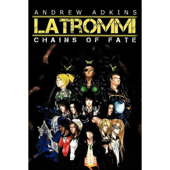 Latrommi : Chains of Fate