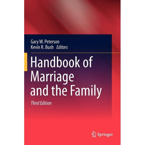 Handbook of Marriage and the Family, (Hardcover)