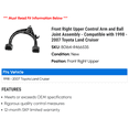 thumbnail image 2 of Front Right Upper Control Arm and Ball Joint Assembly - Compatible with 1998 - 2007 Toyota Land Cruiser 1999 2000 2001 2002 2003 2004 2005 2006, 2 of 2