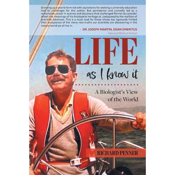 Life As I Know It: A Biologist's View of the World, (Paperback)