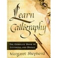 thumbnail image 2 of Apprendre la Calligraphie, le Livre Complet du Lettrage et du Design, 2 of 2