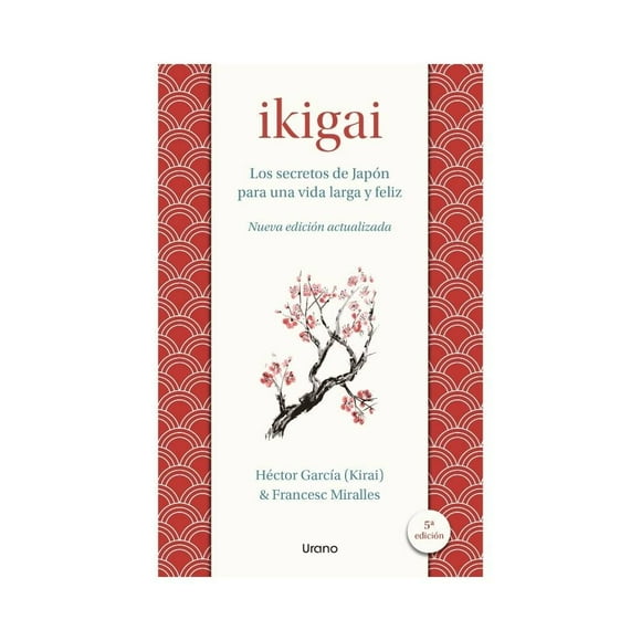 Ikigai Urano Héctor García/Miralles Francesc Miralles