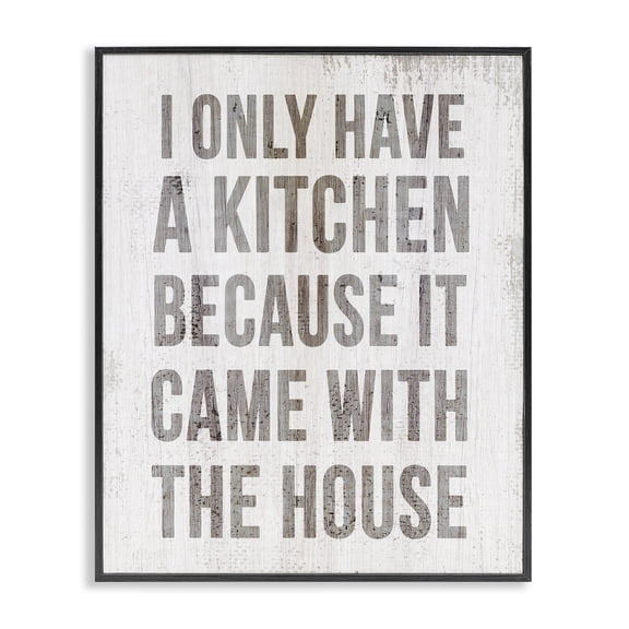 Stupell Industries Rustic Lodge Funny Kitchen Came with House Black Framed Giclee Art, 11 x 14, by Lil' Rue