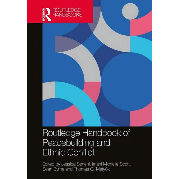 Routledge Handbook of Peacebuilding and Ethnic Conflict, (Paperback)