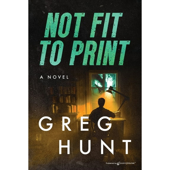 Not Fit to Print, (Paperback)