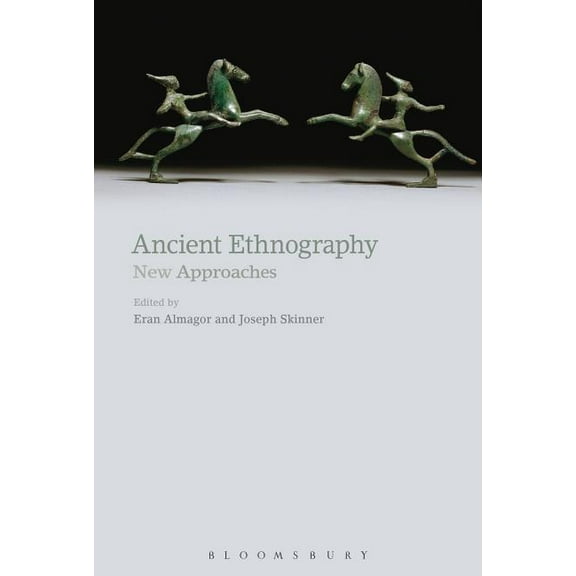 Ancient Ethnography: New Approaches, (Hardcover)