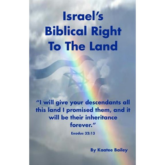 Israel's Rights Israel's Biblical Right to the Land, Book 1, (Paperback)