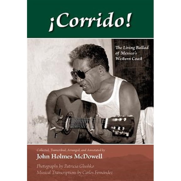 Pre-Owned Corrido!: The Living Ballad of Mexico's Western Coast (Hardcover)