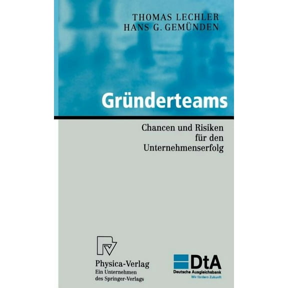 Kfw-Publikationen Zu Gründung Und Mittel Gründerteams: Chancen Und Risiken Für Den Unternehmenserfolg, (Hardcover)