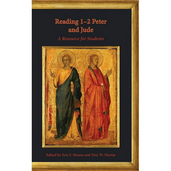 Resources for Biblical Study: Reading 1-2 Peter and Jude: A Resource for Students (Hardcover)