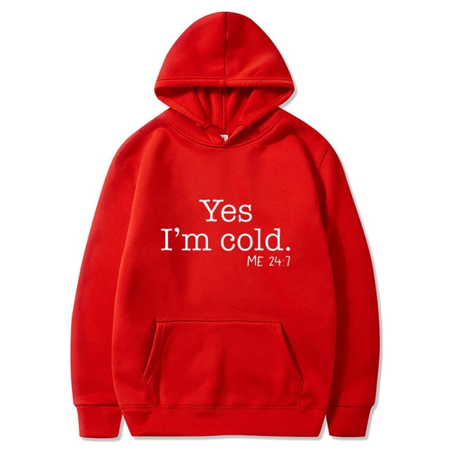 Yes I'M Still Freezing Lettering Fashionable Loose Long-Sleeved Hooded Sweatshirt