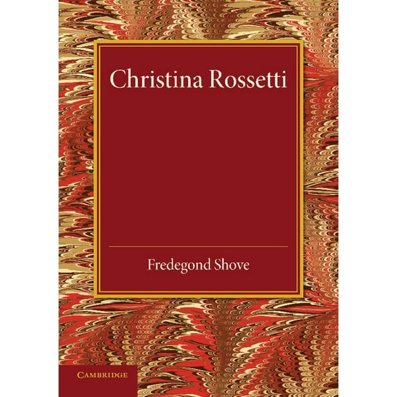 Christina Rossetti: A Study, (Paperback)