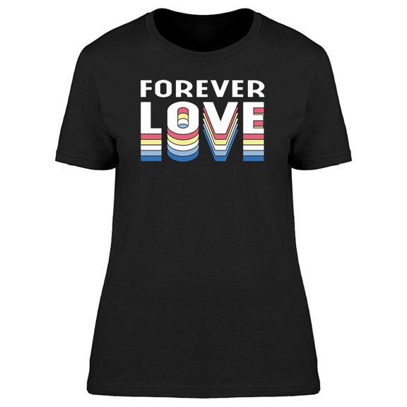 Forever Love 70S Style Tee Women's -Image by Shutterstock