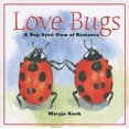 thumbnail image 2 of Love Bugs: A Bug-Eyed View of Romance, 2 of 2