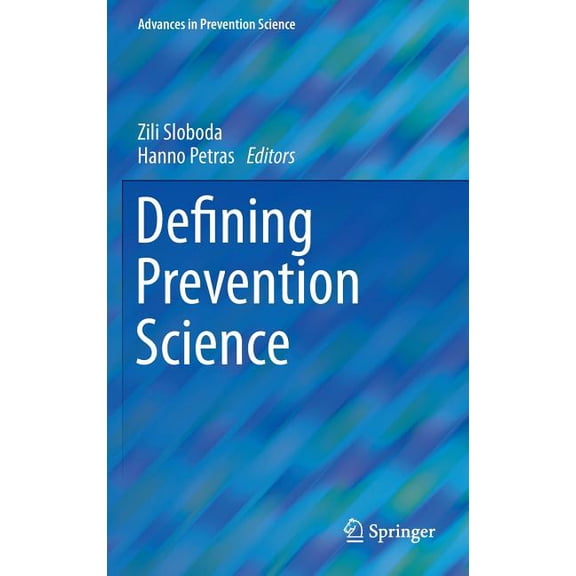 Defining Prevention Science