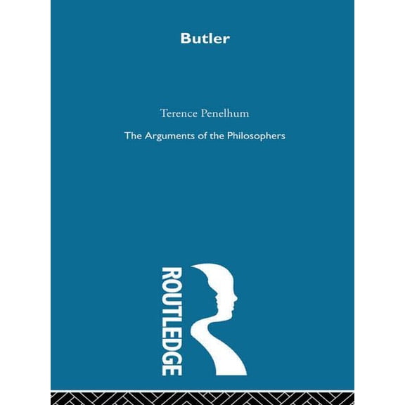 Arguments of the Philosophers Butler-Arg Philosophers, (Paperback)
