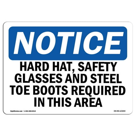 Online Sites For Home Decor OSHA Notice Sign - Hard Hat, Safety Glasses And Steel Toe Boots | Choose from: Aluminum, Rigid Plastic or Vinyl Label Decal | Protect Your Business, Construction Site | Made in the USA ()