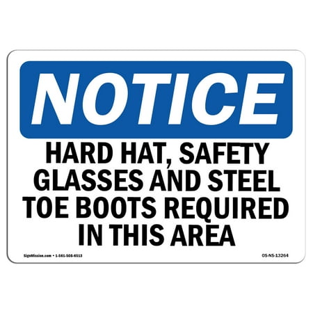 OSHA Notice Sign - Hard Hat, Safety Glasses And Steel Toe Boots | Choose from: Aluminum, Rigid Plastic or Vinyl Label Decal | Protect Your Business, Construction Site |  Made in the (Best Football Boot Sites)