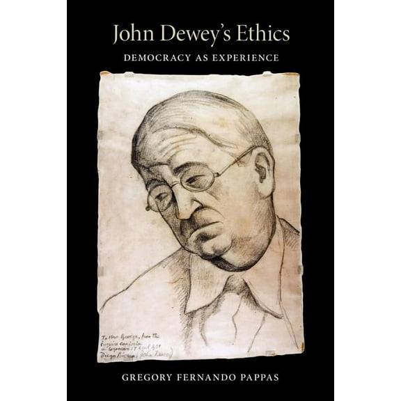 American Philosophy John Dewey's Ethics: Democracy as Experience, (Paperback)