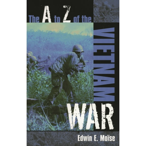 A to Z Guides A to Z of the Vietnam War, Book 9, (Paperback)