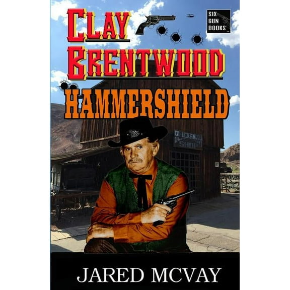 Clay Brentwood Hammershield, Book 3, (Paperback)