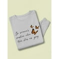 thumbnail image 3 of Be Someone's Sunshine Butterfly Sweatshirt Women -Image by Shutterstock, Female x-Large, 3 of 4