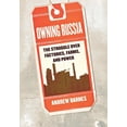 thumbnail image 1 of Pre-Owned Owning Russia: The Struggle Over Factories, Farms, and Power (Hardcover) 0801444349 9780801444340, 1 of 1