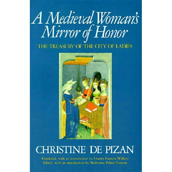 A Medieval Woman's Mirror of Honor (Paperback)