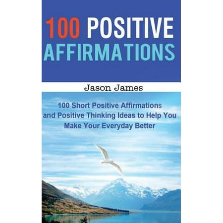 What are some short positive affirmations?