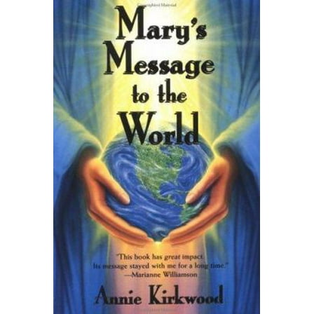 Pre-Owned Mary's Message to the World (Paperback) 039952200X 9780399522000