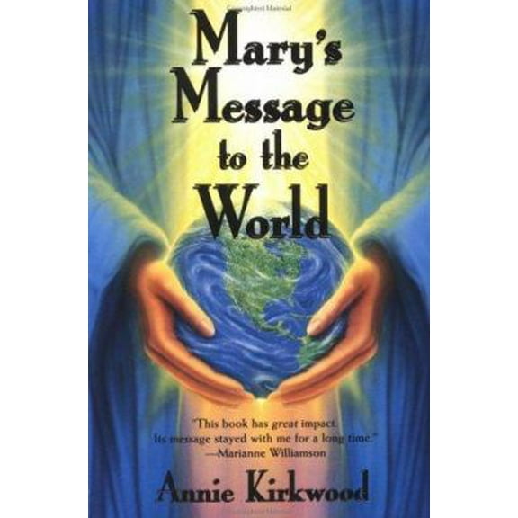 Pre-Owned Mary's Message to the World (Paperback) 039952200X 9780399522000