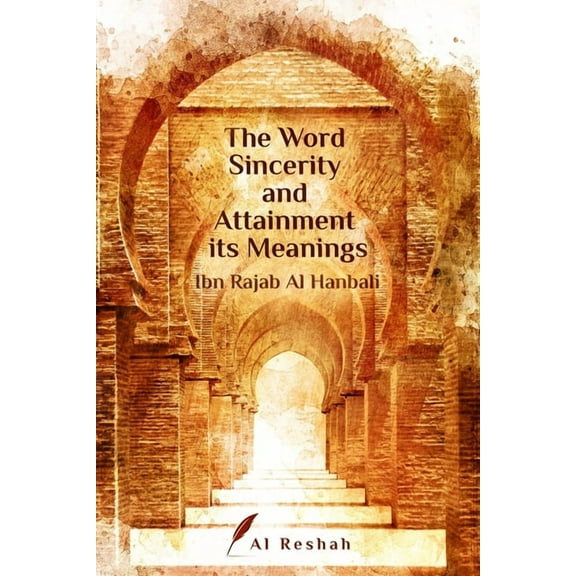 The Word Sincerity and Attainment its Meaning, (Paperback)