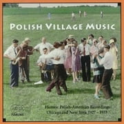Various Artists - Historic Recordings of Polish Village Music / Various - CD