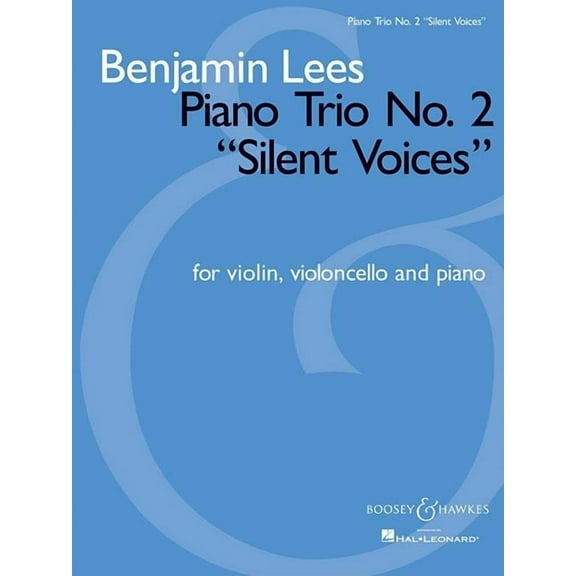 Piano Trio No. 2 Silent Voices: For Violin, Violoncello and Piano (Paperback)