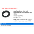 thumbnail image 2 of Auto Trans Output Shaft Seal - Compatible with 1972 Mercedes-Benz 350SL, 2 of 2