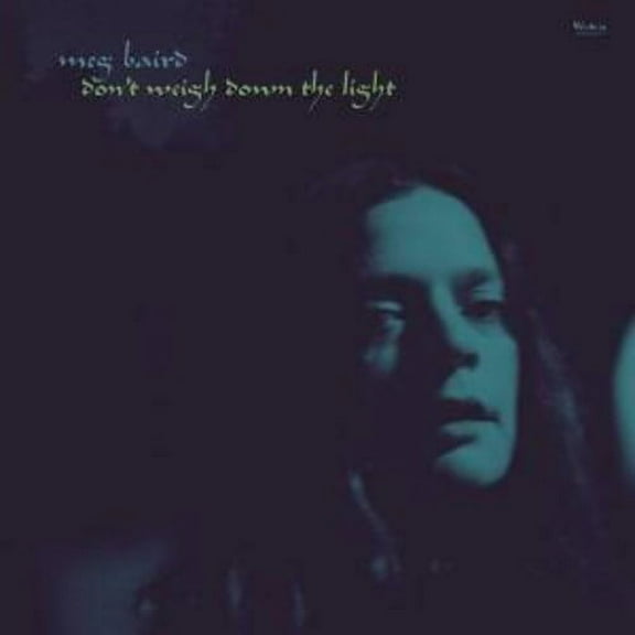 Meg Baird - Don't Weigh Down the Light - CD