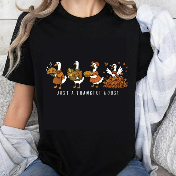 100% Cotton Just A Thankful Goose Thanksgiving Turkey Duck Funny Halloween Fall Autumn Harvest Shirt Women Men Unisex T-Shirt
