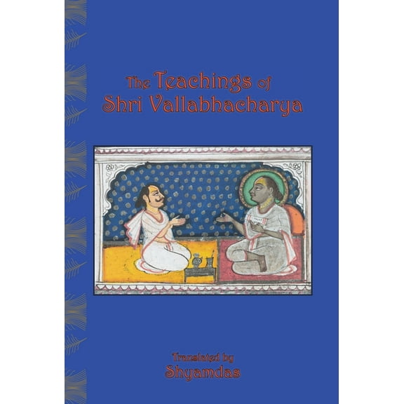 The Teachings of Shri Vallabhacharya (Hardcover)