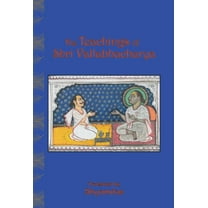 The Teachings of Shri Vallabhacharya (Hardcover)